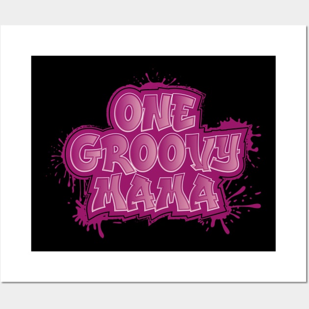 One groovy mama | Mother's Day Gift Ideas Wall Art by GoodyBroCrafts